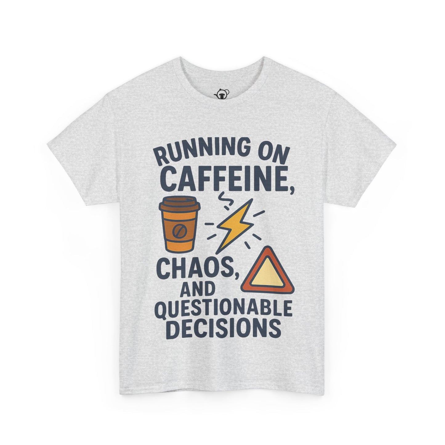 Running on Caffeine, Chaos & Questionable Decisions