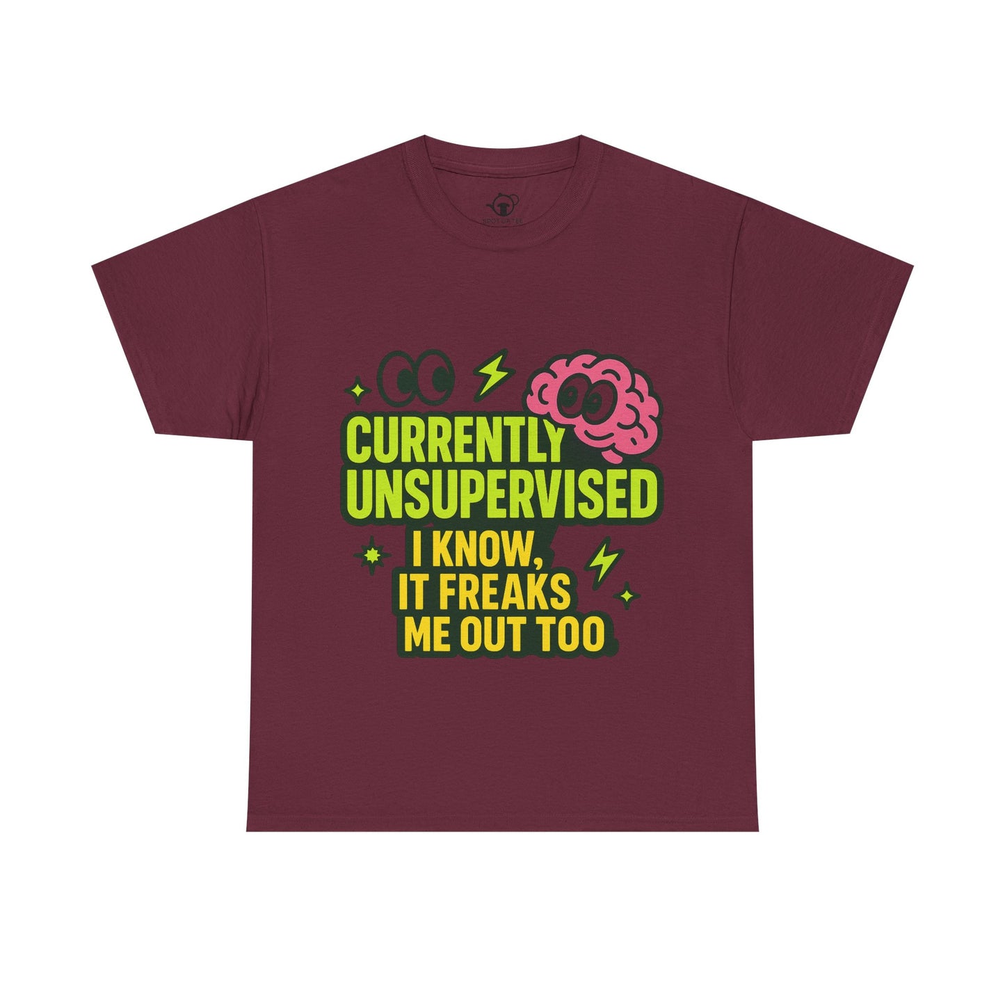 Currently Unsupervised