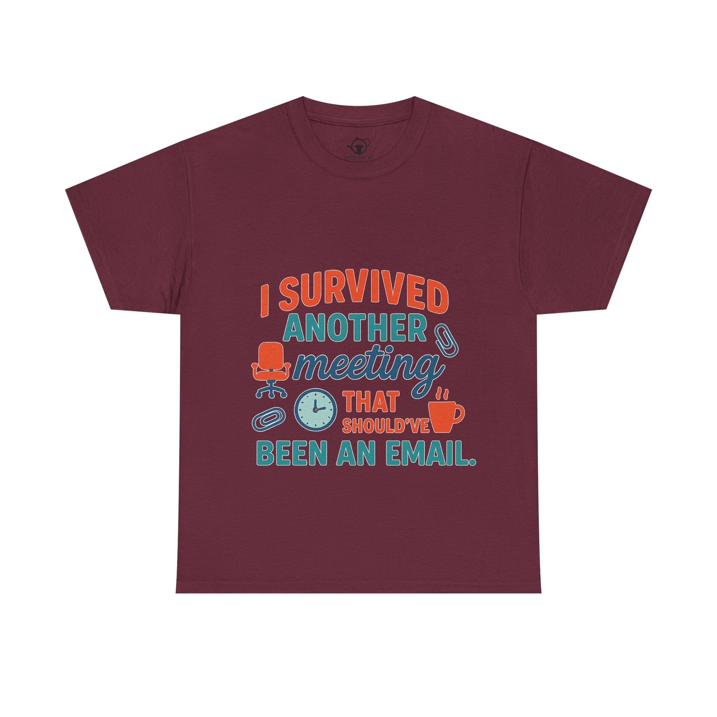 Meeting Survivor Tee