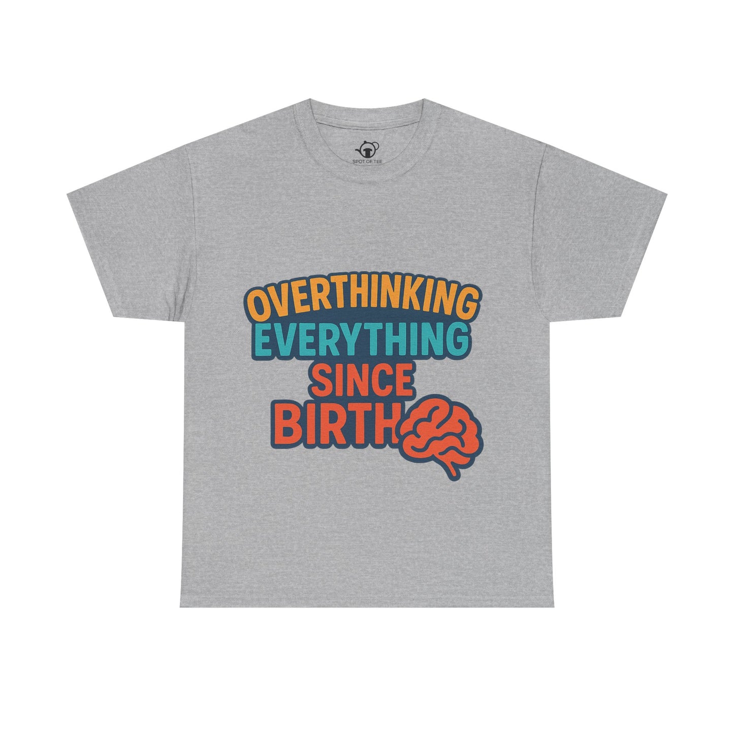 Overthinking Tee