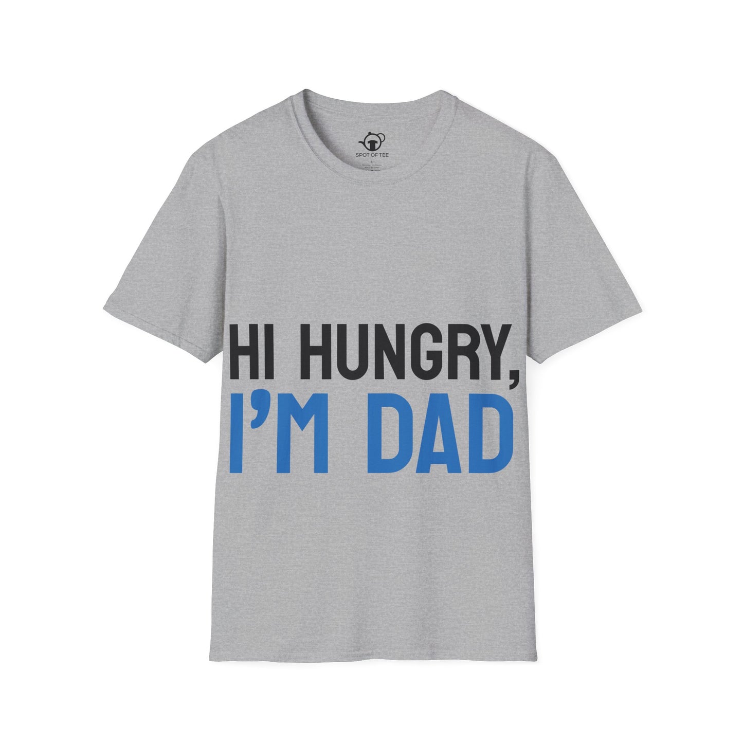 Hi Hungry, I'm Dad