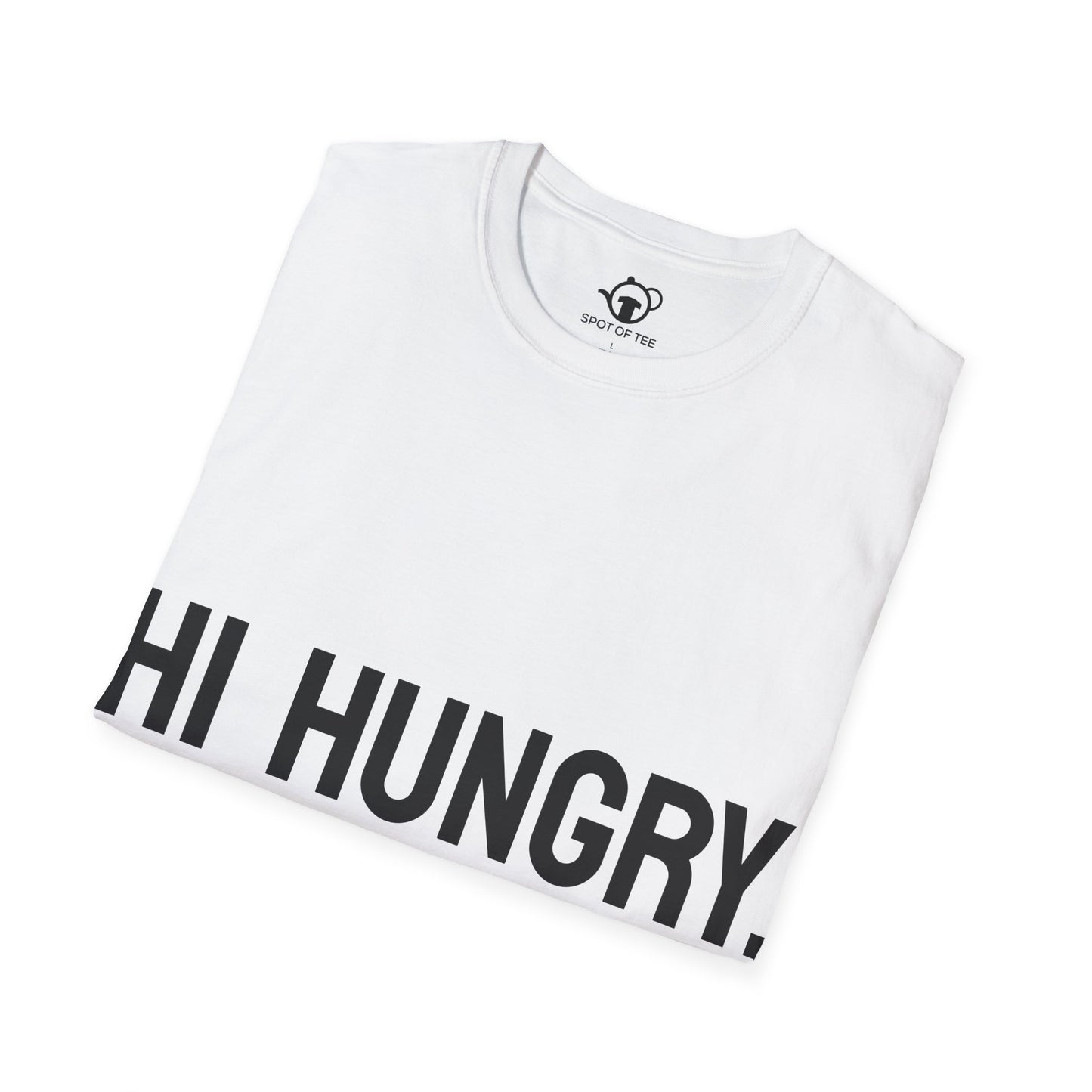Hi Hungry, I'm Dad