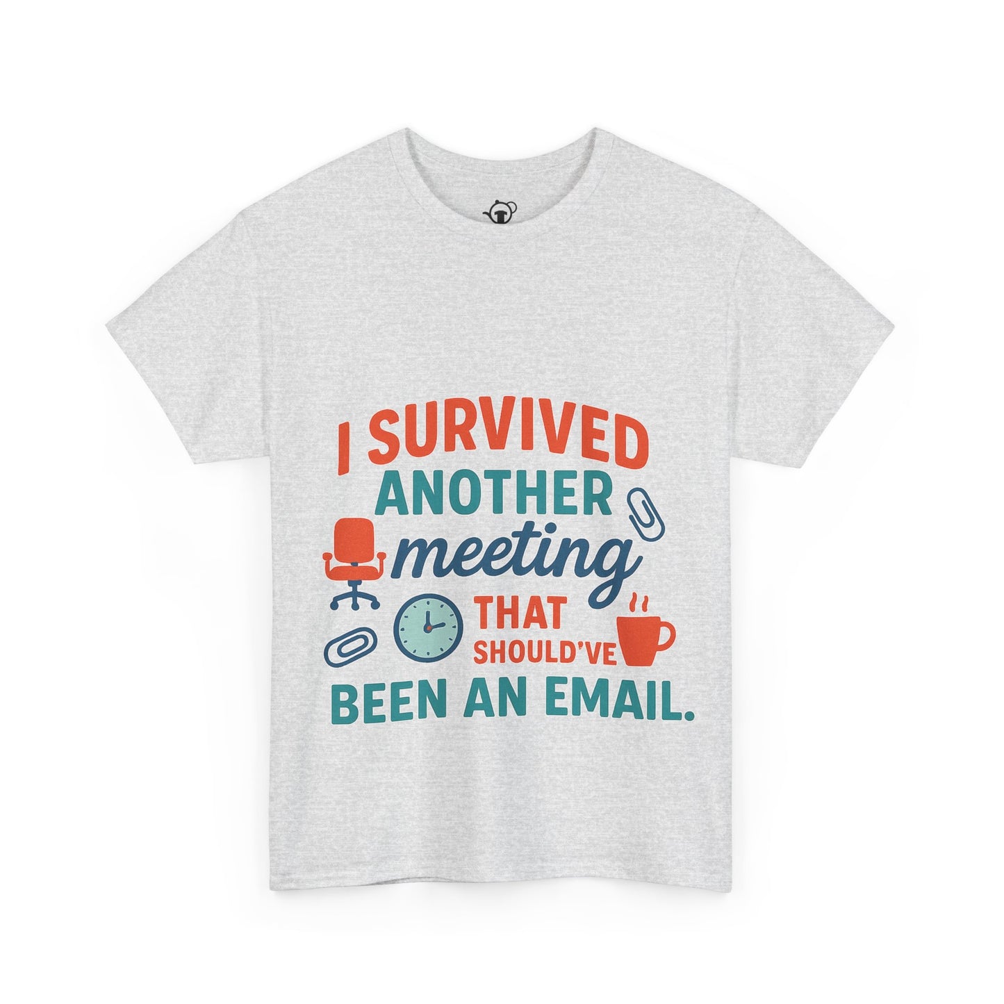 Meeting Survivor Tee