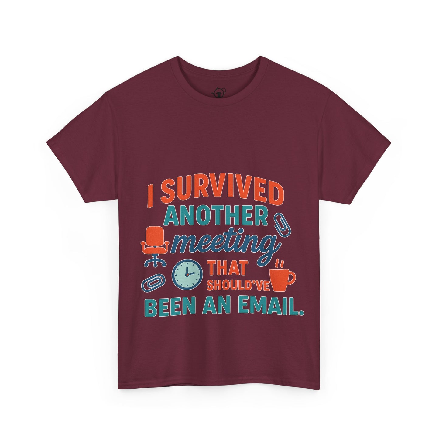 Meeting Survivor Tee