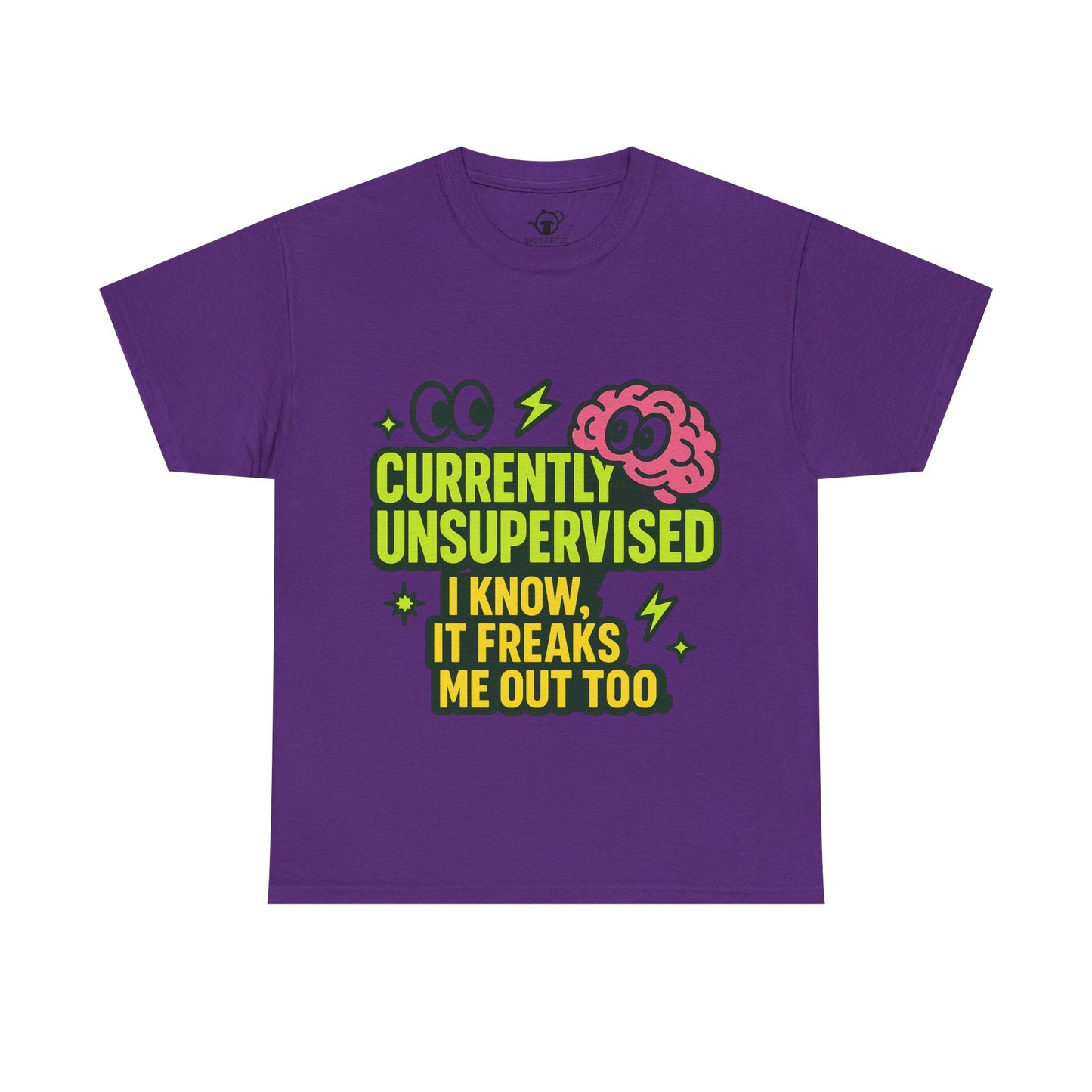 Currently Unsupervised