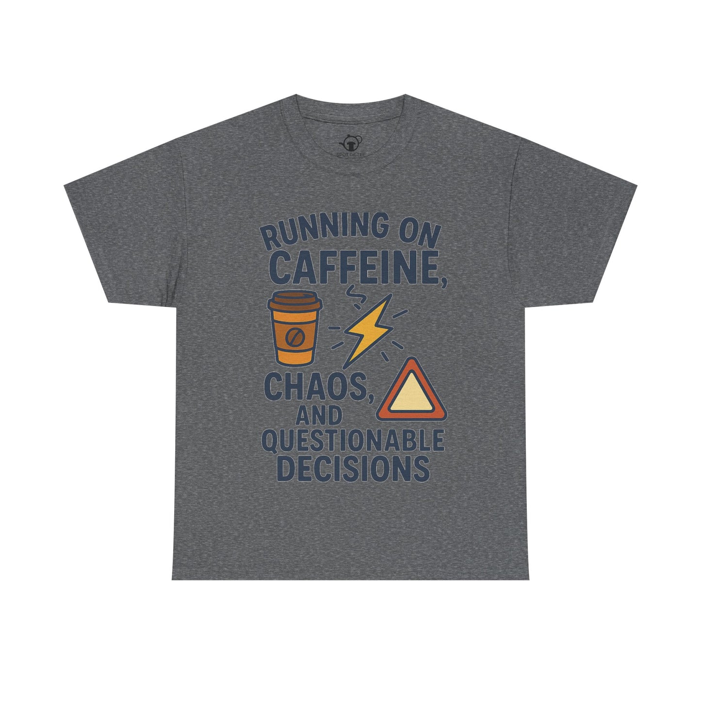 Running on Caffeine, Chaos & Questionable Decisions