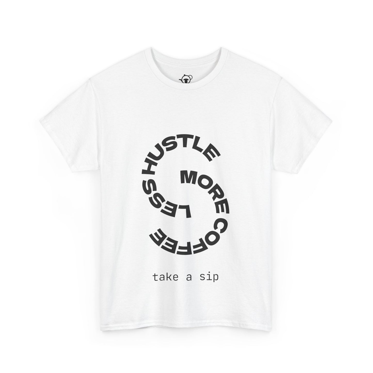 Less hustle, more coffee
