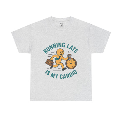 Running late is my cardio