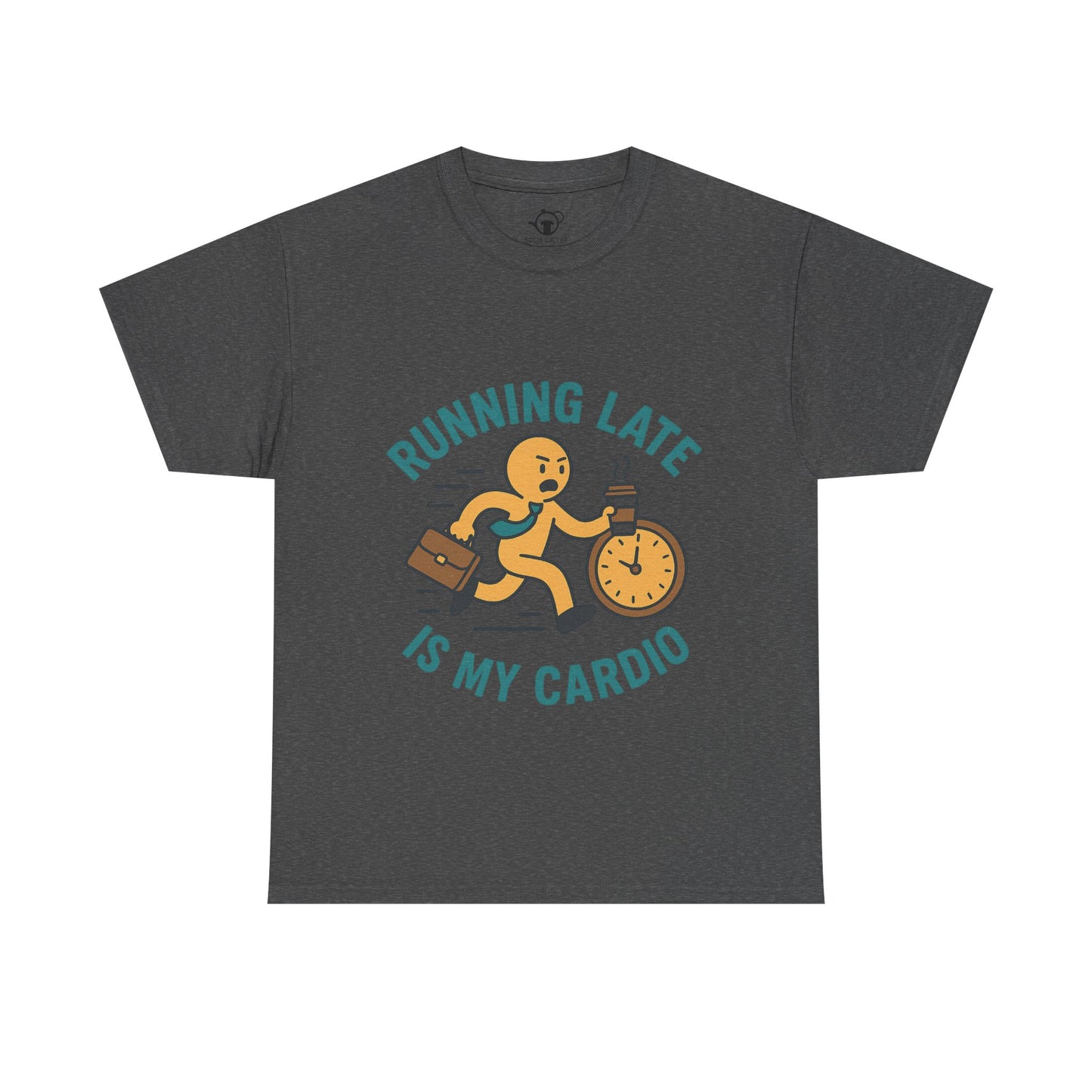 Running late is my cardio