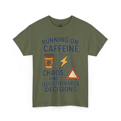 Running on Caffeine, Chaos & Questionable Decisions
