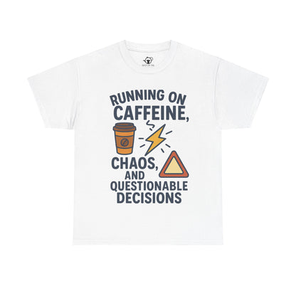 Running on Caffeine, Chaos & Questionable Decisions