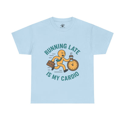 Running late is my cardio