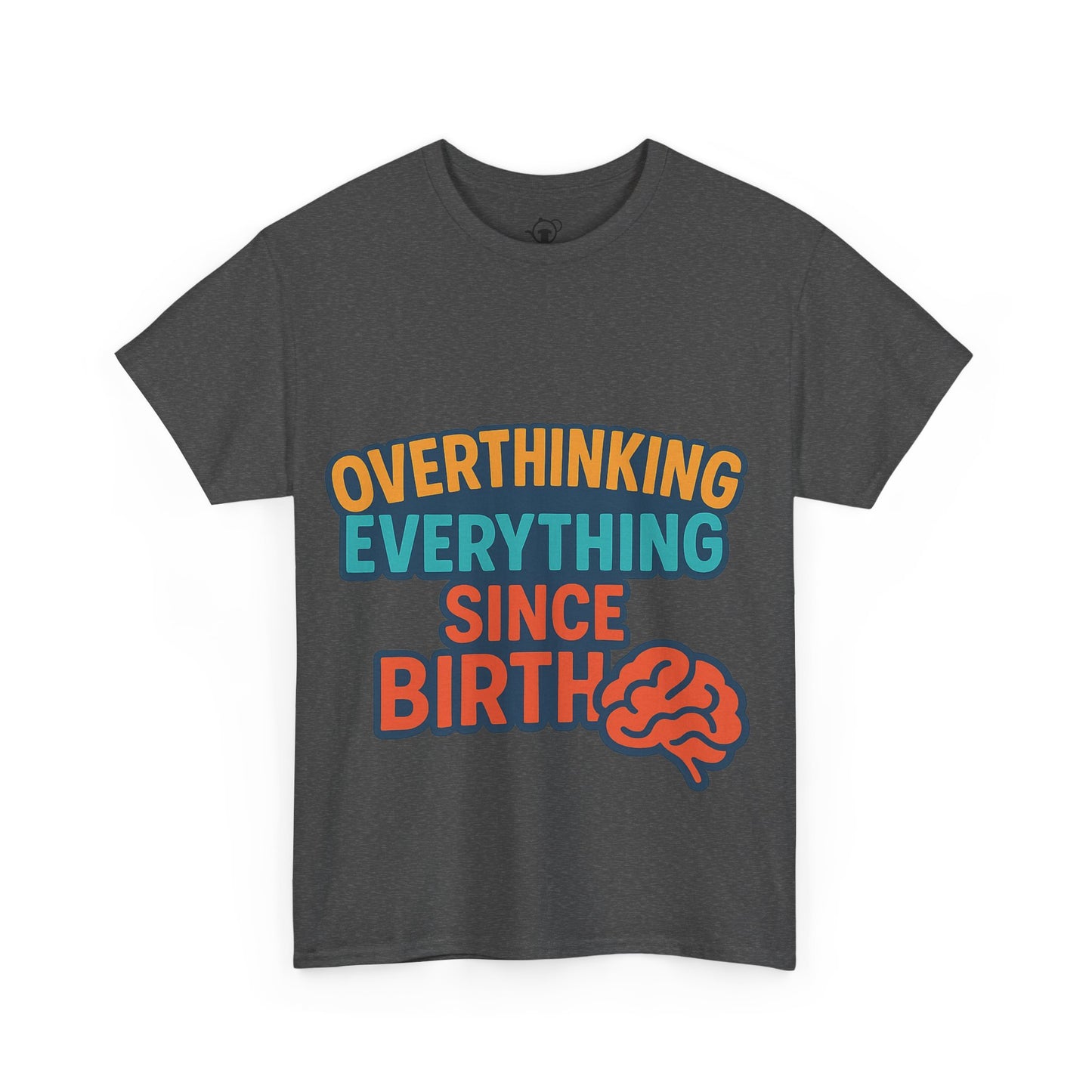 Overthinking Tee