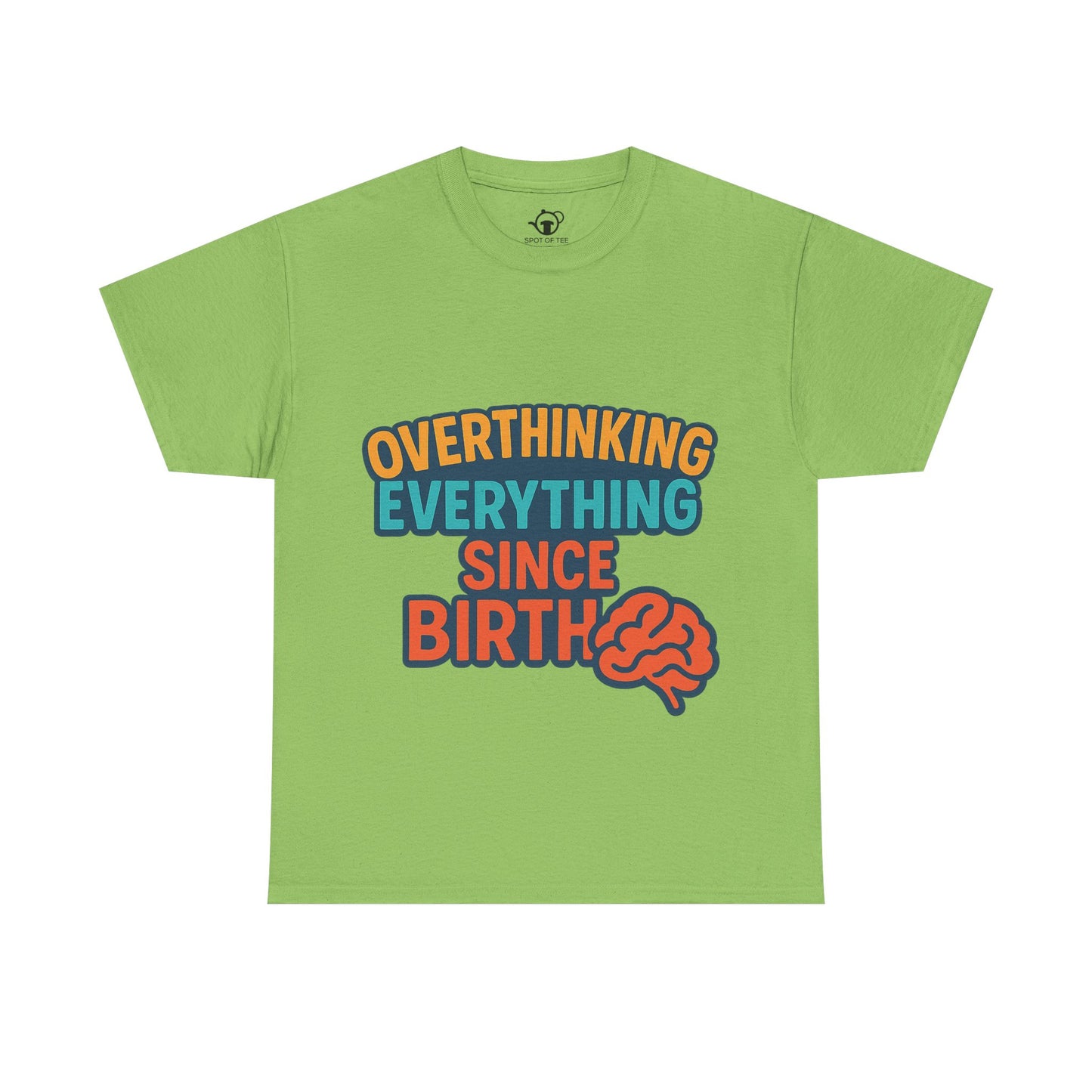 Overthinking Tee
