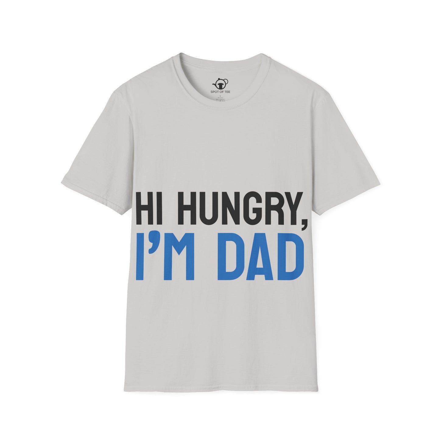 Hi Hungry, I'm Dad