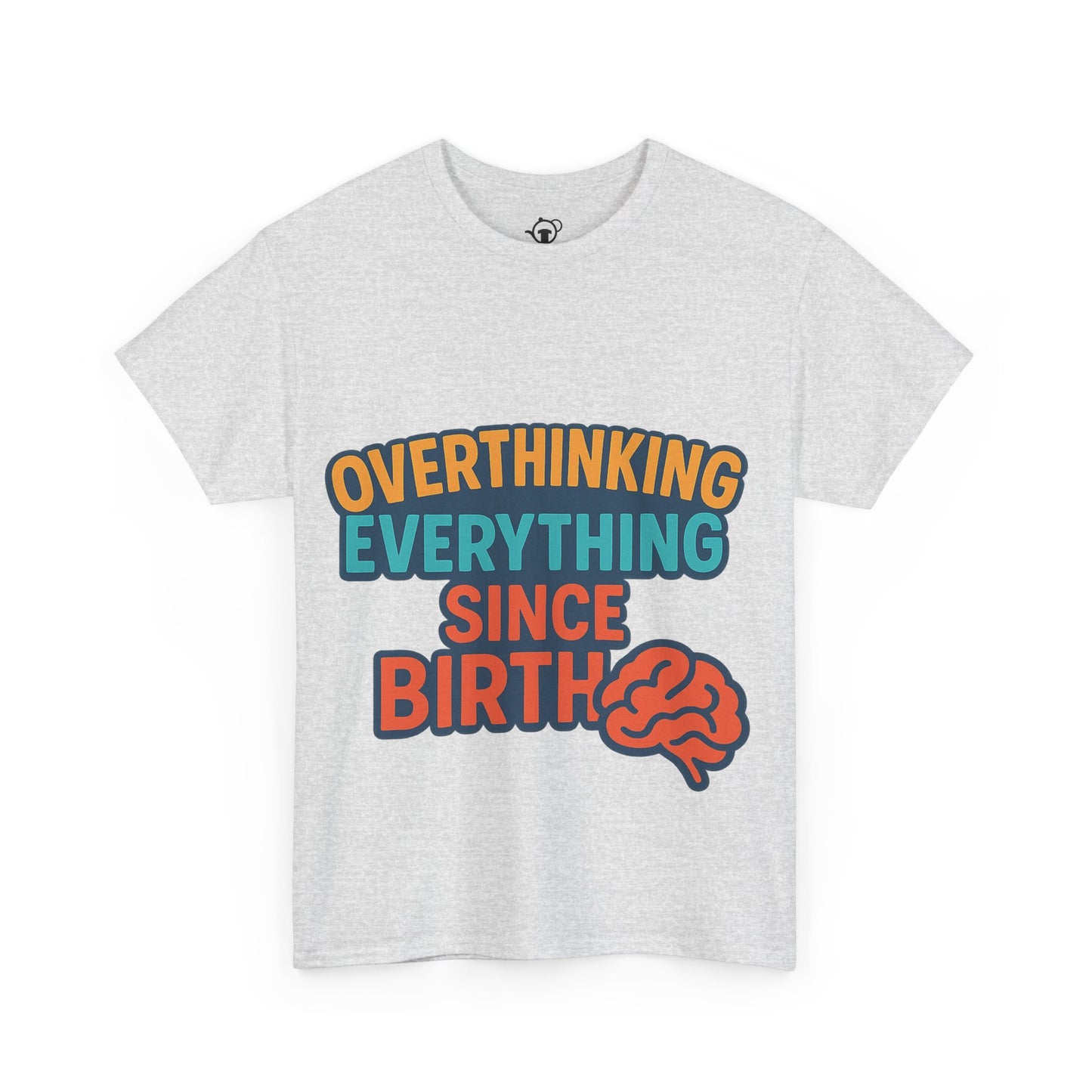 Overthinking Tee