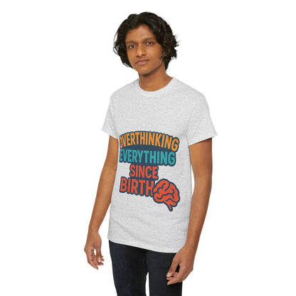Overthinking Tee