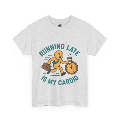 Running late is my cardio