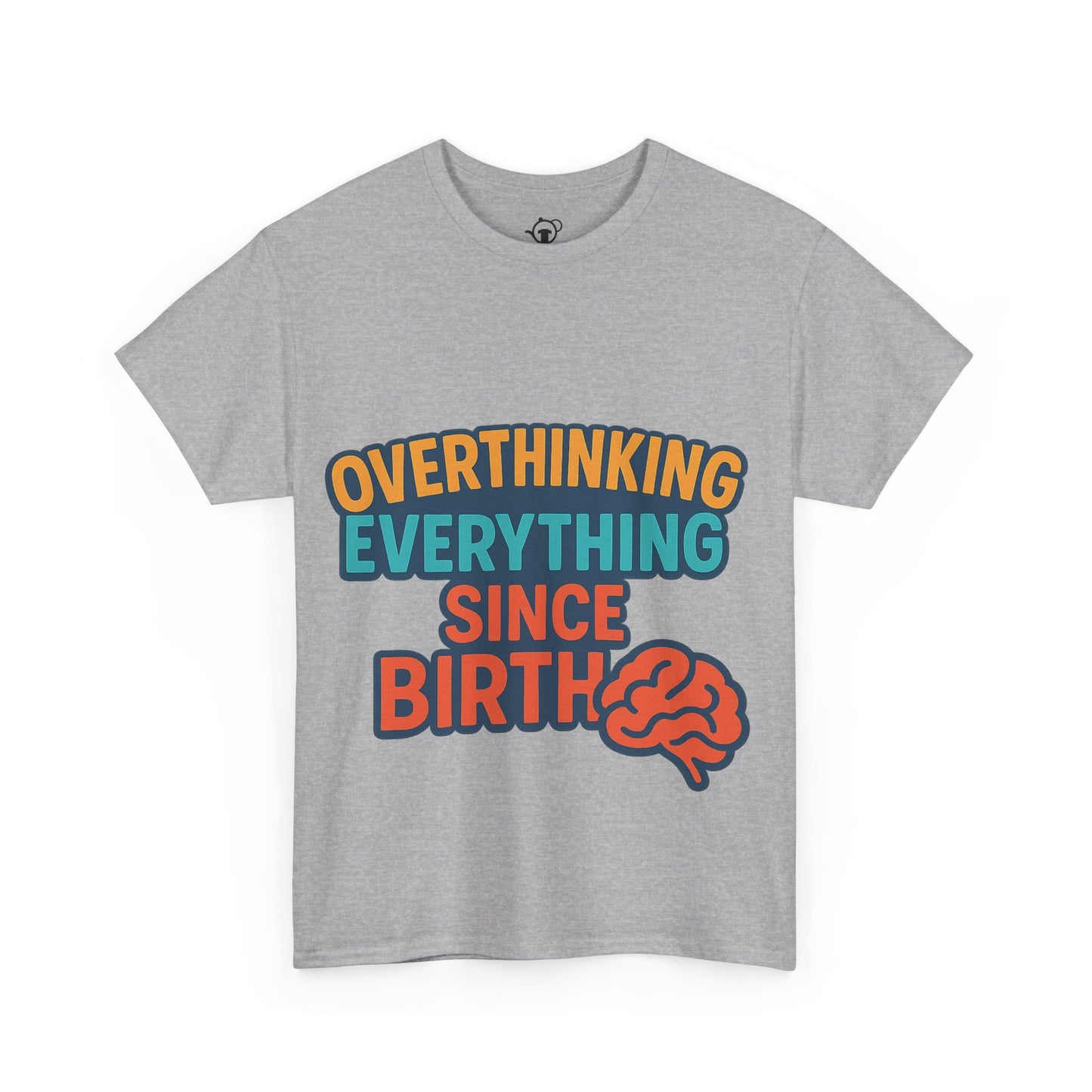 Overthinking Tee