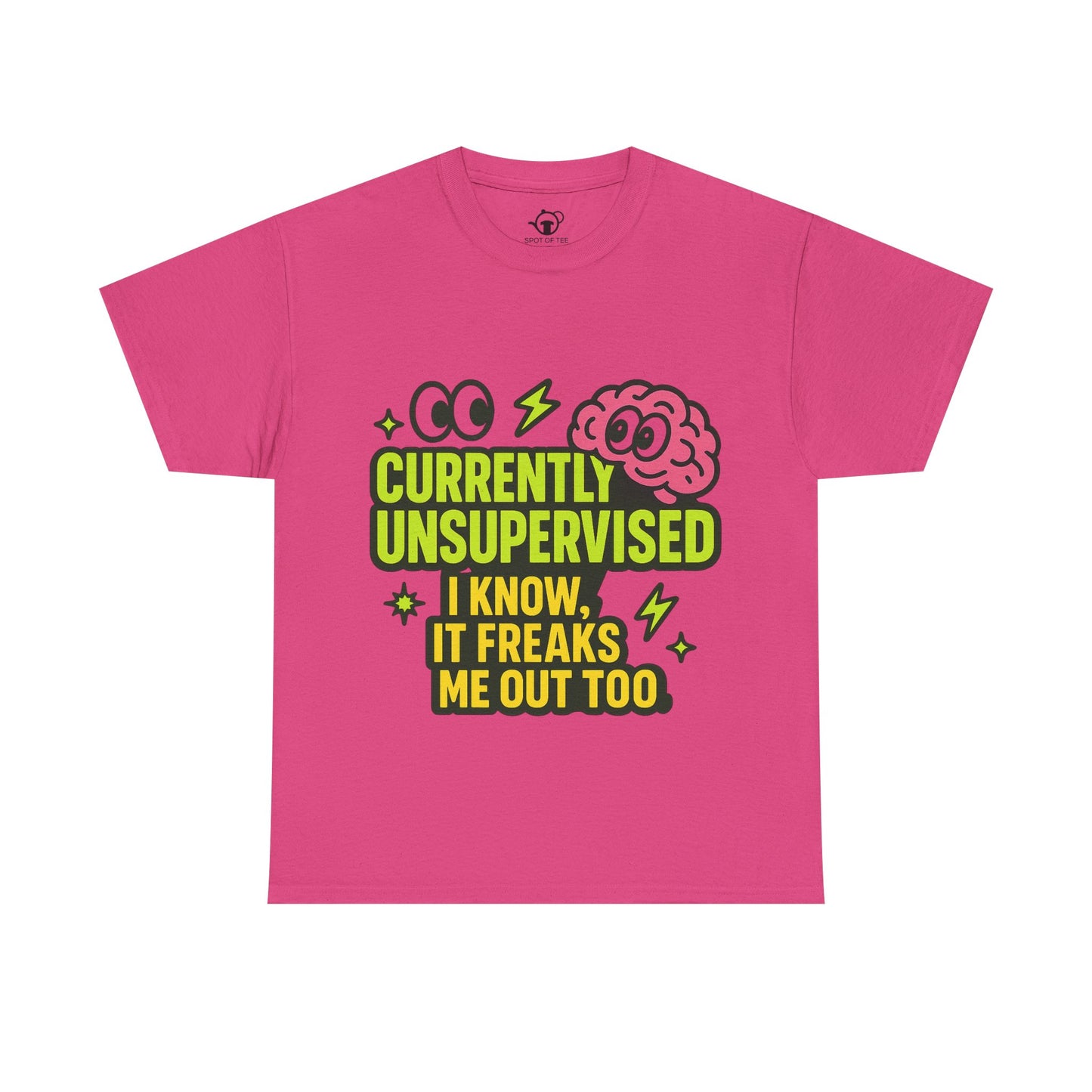 Currently Unsupervised