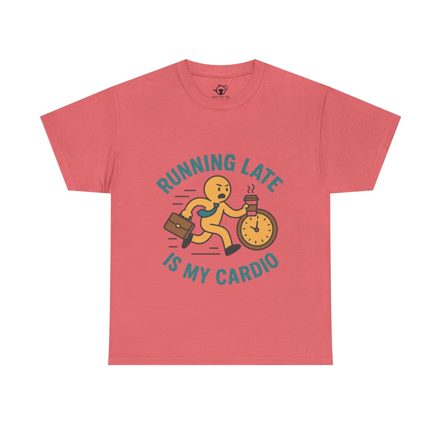 Running late is my cardio