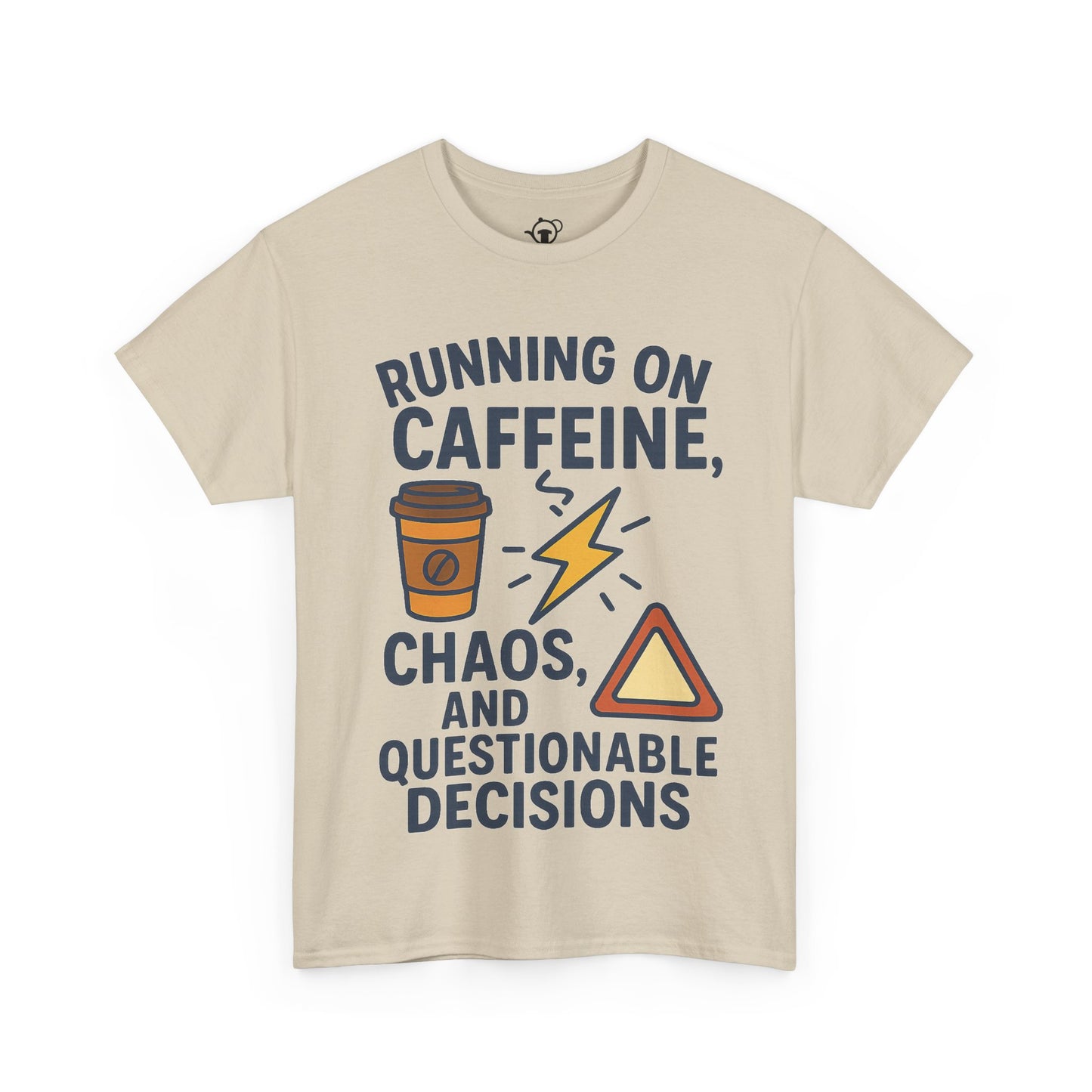 Running on Caffeine, Chaos & Questionable Decisions
