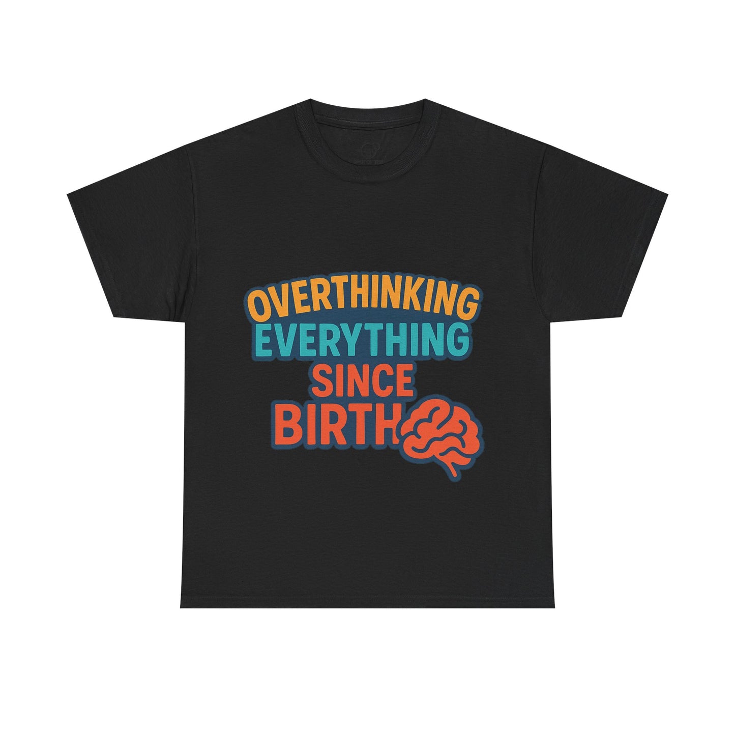 Overthinking Tee