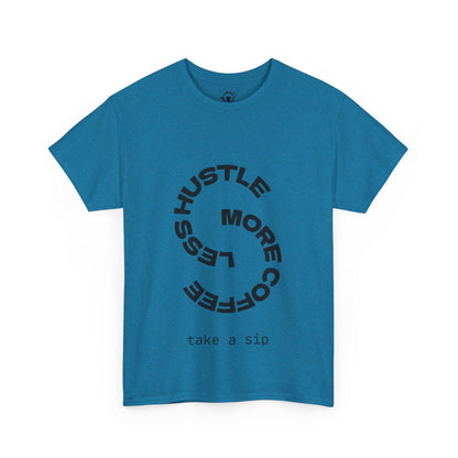 Less hustle, more coffee