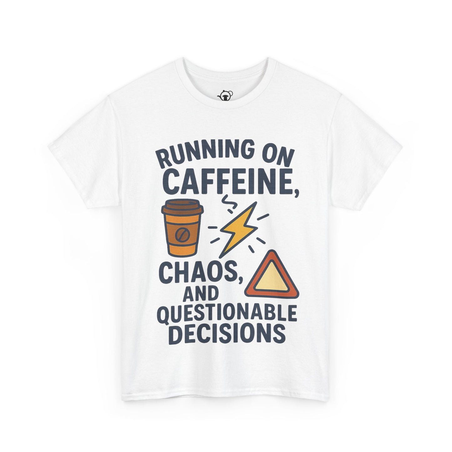 Running on Caffeine, Chaos & Questionable Decisions