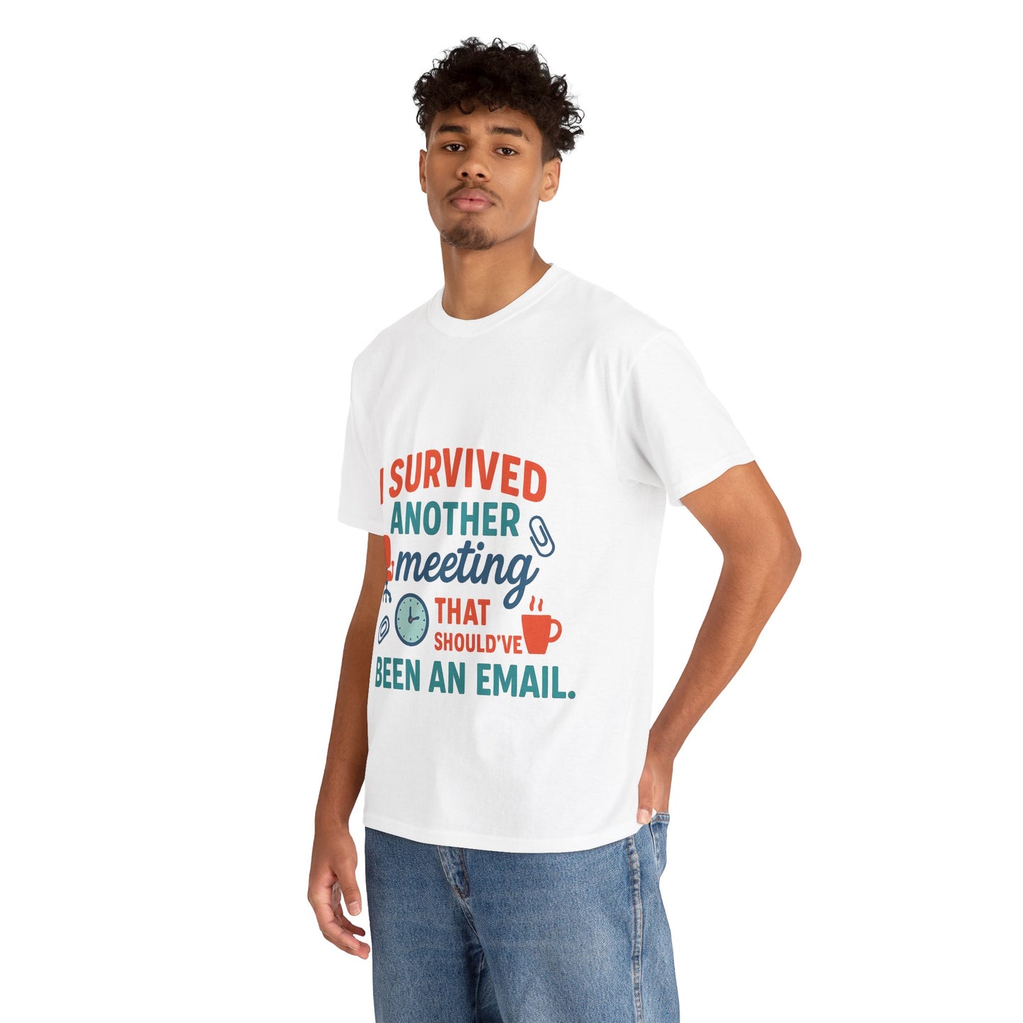 Meeting Survivor Tee