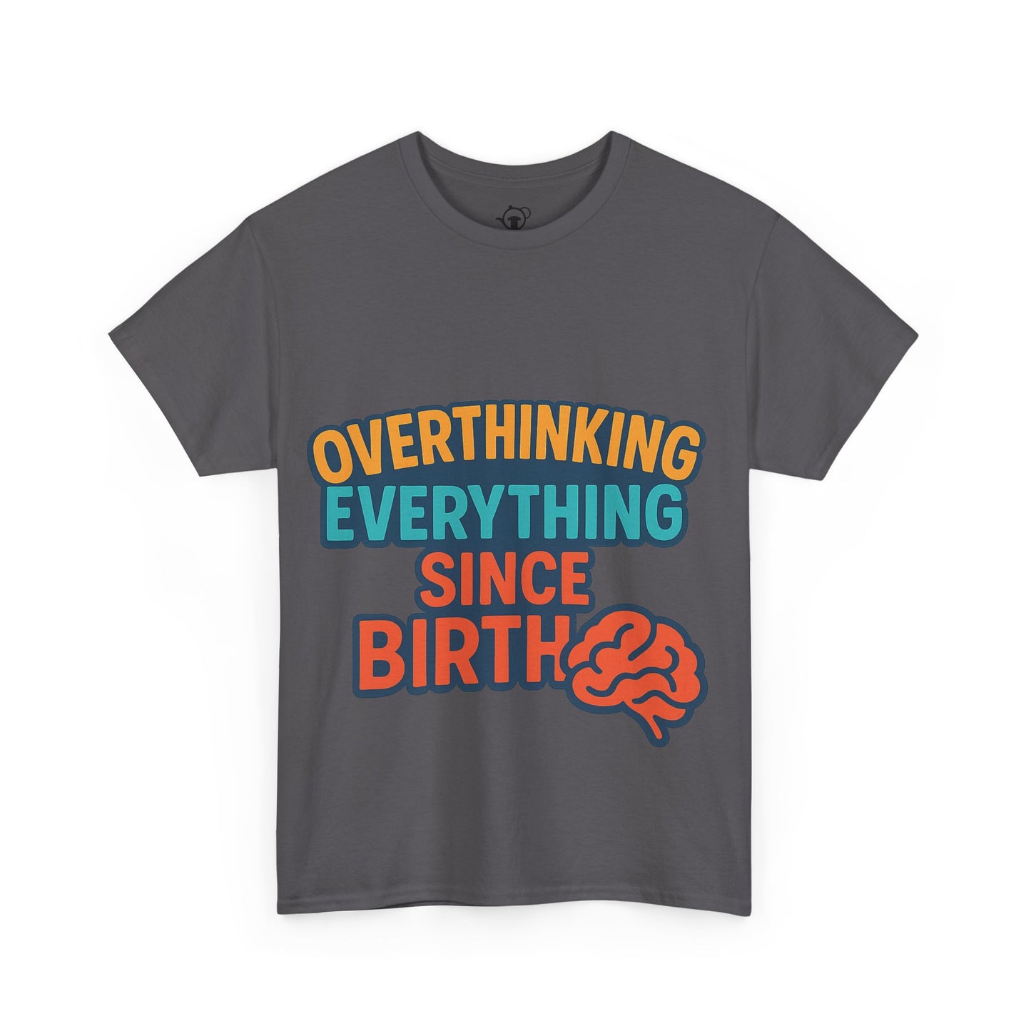 Overthinking Tee