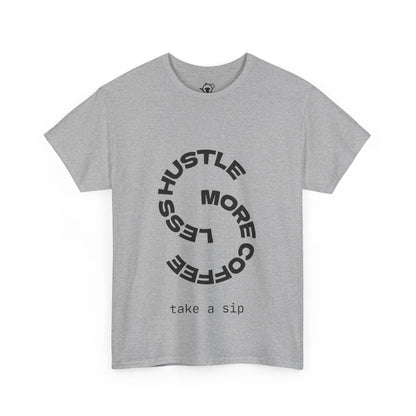 Less hustle, more coffee