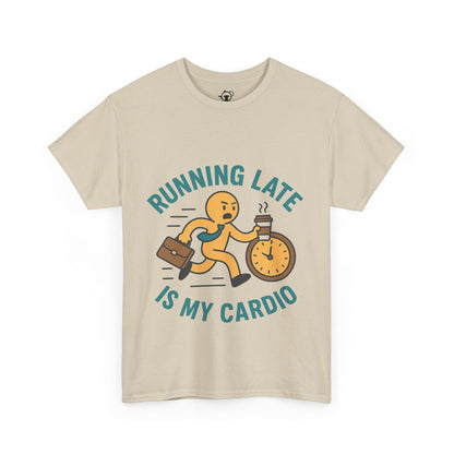 Running late is my cardio
