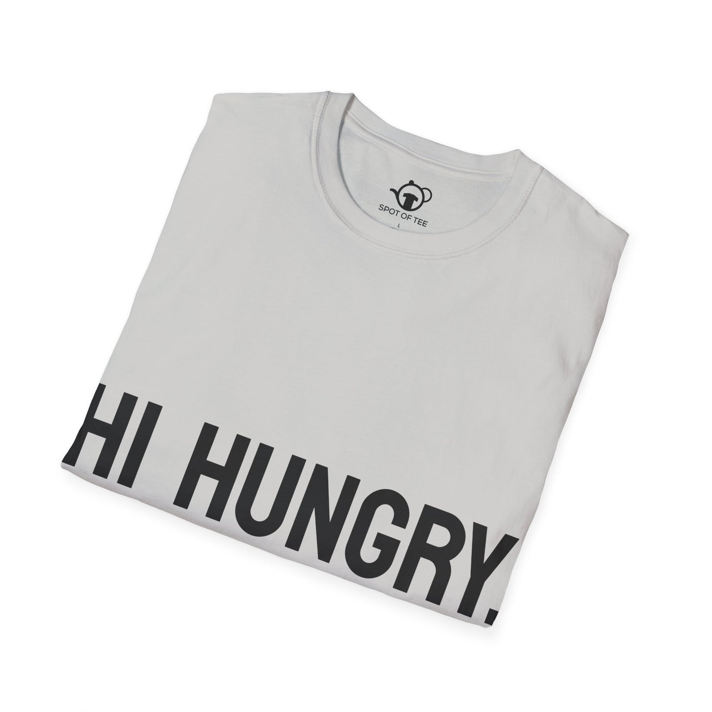 Hi Hungry, I'm Dad