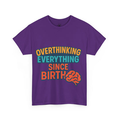 Overthinking Tee