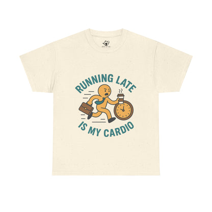 Running late is my cardio