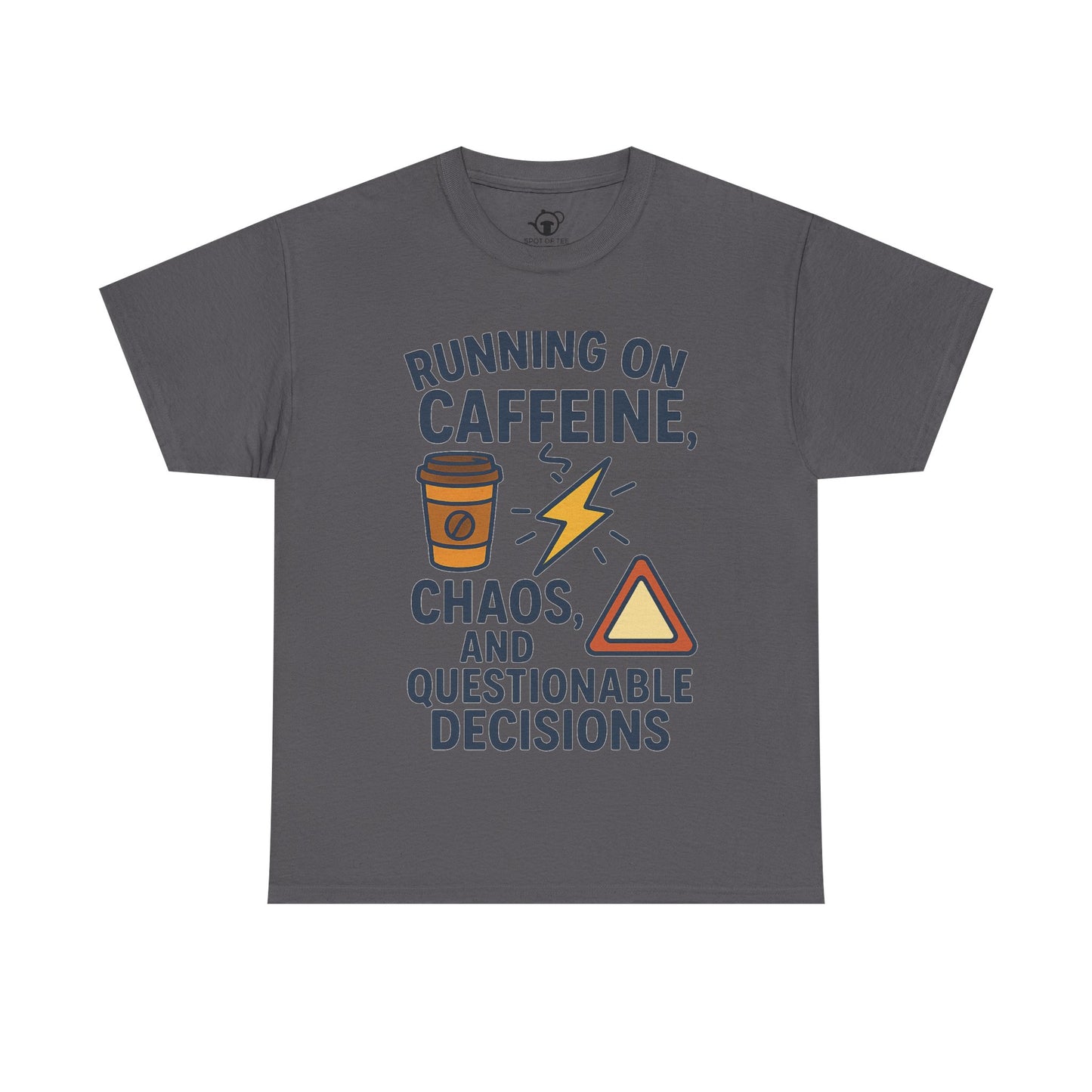 Running on Caffeine, Chaos & Questionable Decisions